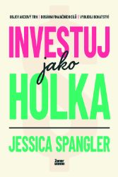 Investuj jako holka - Ekonomie a finance Investuj jako holka