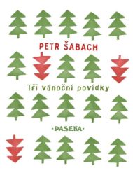Tři vánoční povídky Tři vánoční povídky