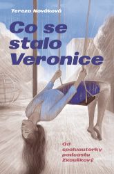Co se stalo Veronice Co se stalo Veronice
