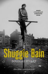 Shuggie Bain - Romány Shuggie Bain