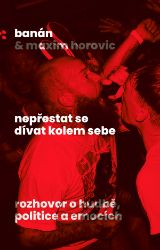 Nepřestat se dívat kolem sebe - Fotografie Nepřestat se dívat kolem sebe
