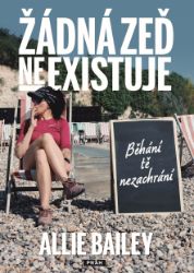Žádná zeď neexistuje - Sport & hry Žádná zeď neexistuje