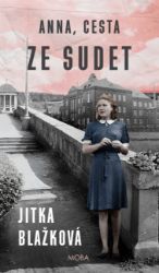 Anna, cesta ze Sudet - Historické romány Anna, cesta ze Sudet
