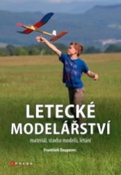 Letecké modelářství - Hobby a volný čas Letecké modelářství