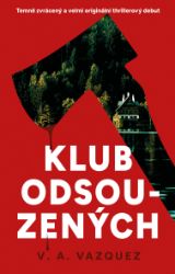 Klub odsouzených - Thrillery Klub odsouzených