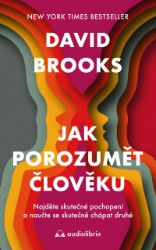 Jak porozumět člověku Jak porozumět člověku