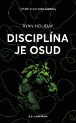 Disciplína je osud - Filozofie a náboženství Disciplína je osud