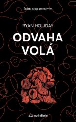 Odvaha volá Odvaha volá
