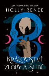 Království zloby a slibů - Fantasy Království zloby a slibů