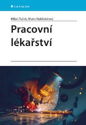 Pracovní lékařství Pracovní lékařství
