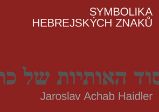 Symbolika hebrejských znaků Symbolika hebrejských znaků