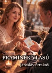 Pramínek vlasů Pramínek vlasů