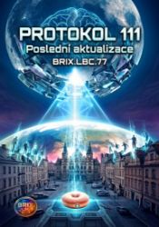 Protokol 111: Poslední aktualizace Protokol 111: Poslední aktualizace