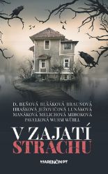 V zajatí strachu - Společenská próza V zajatí strachu
