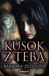 Kúsok z teba Kúsok z teba
