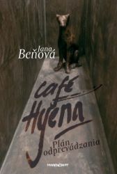 Café Hyena – Plán odprevádzania Café Hyena – Plán odprevádzania