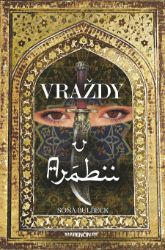 Vraždy v Arábii - Romány Vraždy v Arábii