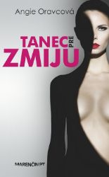 Tanec pre zmiju - Romány Tanec pre zmiju