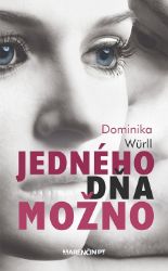 Jedného dňa možno - Romány Jedného dňa možno