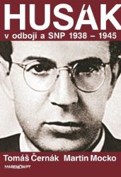 Husák v odboji a SNP 1938 – 1944 Husák v odboji a SNP 1938 – 1944