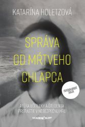 Správa od mŕtveho chlapca Správa od mŕtveho chlapca