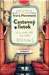 Cestovný lístok - Romány Cestovný lístok