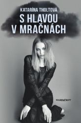 S hlavou v mračnách S hlavou v mračnách