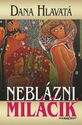 Neblázni miláčik Neblázni miláčik