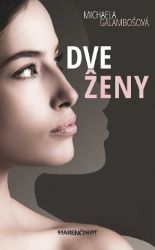 Dve ženy - Romány Dve ženy