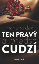 Ten pravý a predsa cudzí Ten pravý a predsa cudzí