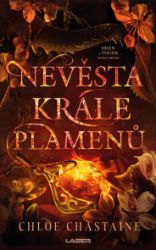 Oheň a touha - Kniha druhá: Nevěsta Krále plamenů - Fantasy Oheň a touha - Kniha druhá: Nevěsta Krále plamenů