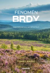 Fenomén Brdy - Přírodní vědy Fenomén Brdy