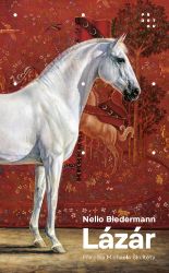 Lázár - Společenská próza Lázár