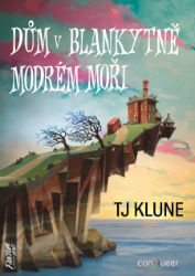 Dům v blankytně modrém moři - Fantasy a sci-fi Dům v blankytně modrém moři