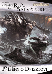 Příběhy o Drizztovi - Fantasy a sci-fi Příběhy o Drizztovi