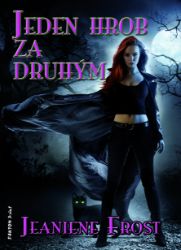 Jeden hrob za druhým - Fantasy Jeden hrob za druhým