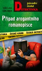 Případ arogantního romanopisce Případ arogantního romanopisce