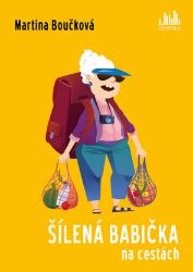 Šílená babička na cestách Šílená babička na cestách