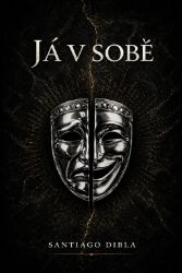 Já v sobě - Poezie a dramatizace Já v sobě