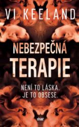 Nebezpečná terapie - Vi Keeland - Thrillery Nebezpečná terapie