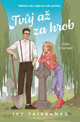 Tvůj až za hrob Tvůj až za hrob