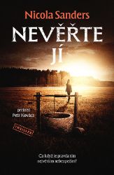 Nevěřte jí Nevěřte jí