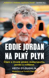 Eddie Jordan: Na plný plyn - Sport & hry Eddie Jordan: Na plný plyn