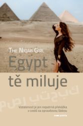 Egypt tě miluje - Vzpomínky a biografie Egypt tě miluje