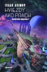 Hviezdy ako prach - Isaac Asimov - Sci-fi Hviezdy ako prach