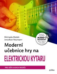 Moderní učebnice hry na elektrickou kytaru - Hudba Moderní učebnice hry na elektrickou kytaru