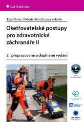 Ošetřovatelské postupy pro zdravotnické záchranáře II - 2., přepracované vydání