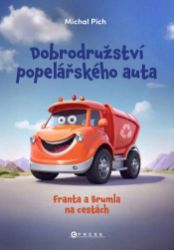 Dobrodružství popelářského auta Dobrodružství popelářského auta