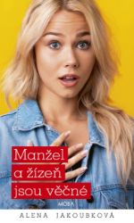 Manžel a žízeň jsou věčné Manžel a žízeň jsou věčné