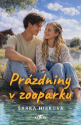 Prázdniny v zooparku - Romány Prázdniny v zooparku
